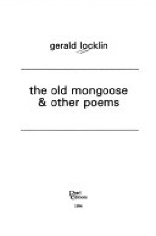 Cover of The Old Mongoose & Other Poems