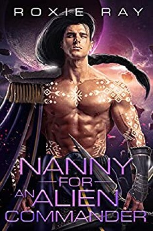 Cover of Nanny For An Alien Commander