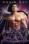 Book cover for Nanny For An Alien Commander
