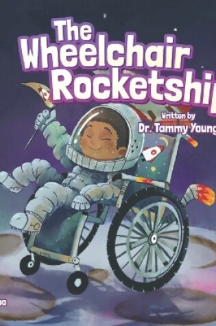 Cover of The Wheelchair Rocketship