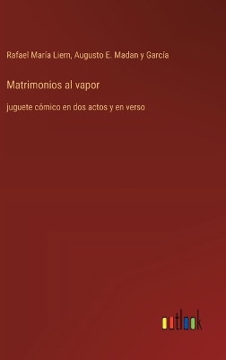 Book cover for Matrimonios al vapor