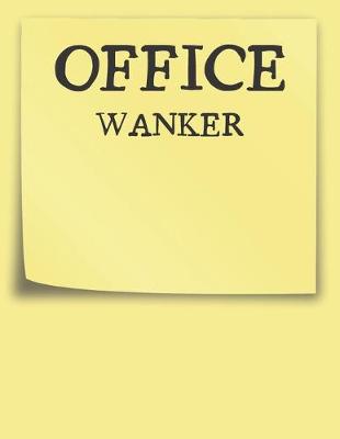 Book cover for Office Wanker