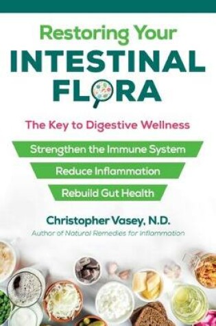 Cover of Restoring Your Intestinal Flora