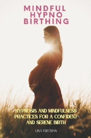 Cover of Mindful Hypnobirthing