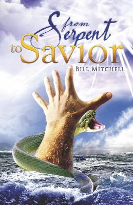 Book cover for From Serpent To Savior