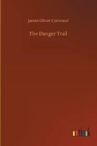 Cover of The Danger Trail