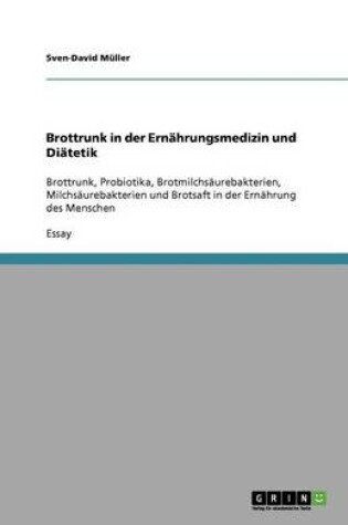 Cover of Brottrunk in der Ernahrungsmedizin und Diatetik