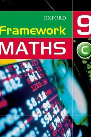 Cover of Framework Maths: Year 9: Core Students' Book