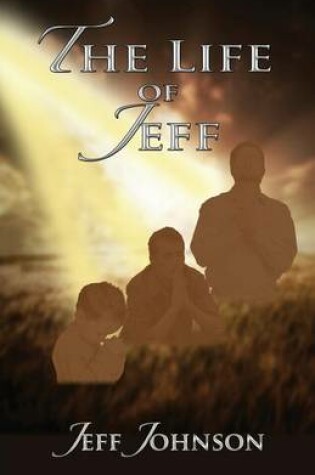 Cover of The Life of Jeff