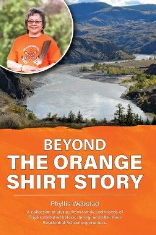 Cover of Beyond the Orange Shirt Story