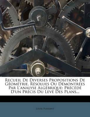 Book cover for Recueil de Diverses Propositions de Geometrie, Resolues Ou Demontrees Par L'Analyse Algebrique