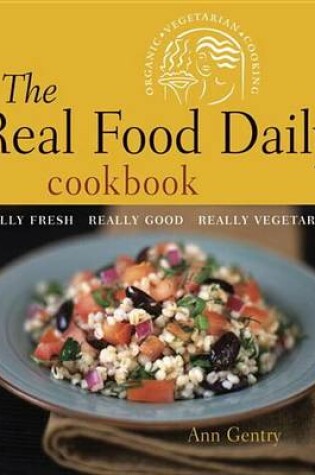 Cover of The Real Food Daily Cookbook