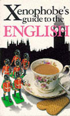 Book cover for The Xenophobe's Guide to the English