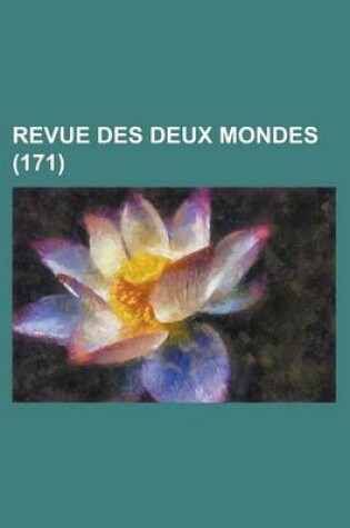 Cover of Revue Des Deux Mondes (171)