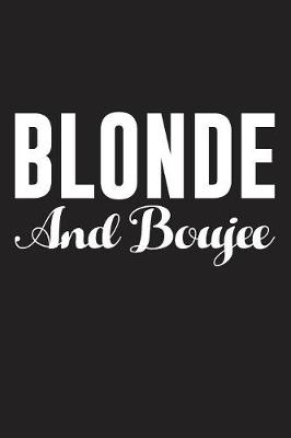 Book cover for Blonde And Boujee