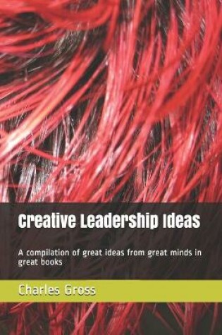 Cover of Creative Leadership Ideas