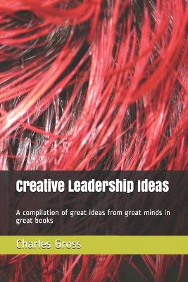 Book cover for Creative Leadership Ideas