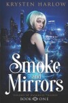 Book cover for Smoke and Mirrors