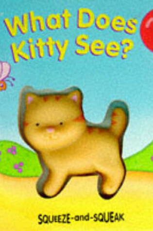 Cover of What Does Kitty See?