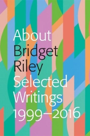 Cover of About Bridget Riley