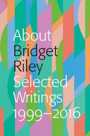 Cover of About Bridget Riley