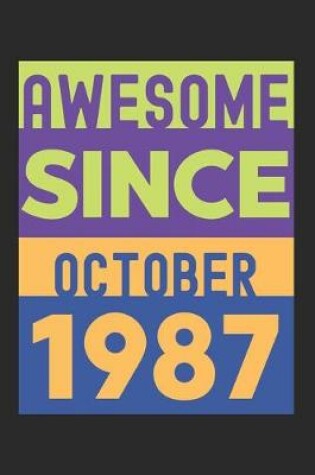 Cover of Awesome Since October 1987