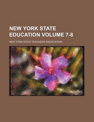 Book cover for New York State Education Volume 7-8