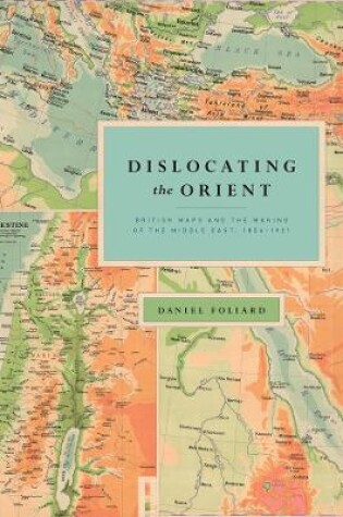 Cover of Dislocating the Orient