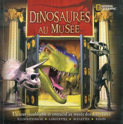 Book cover for National Geographic: Dinosaures Au Mus?e