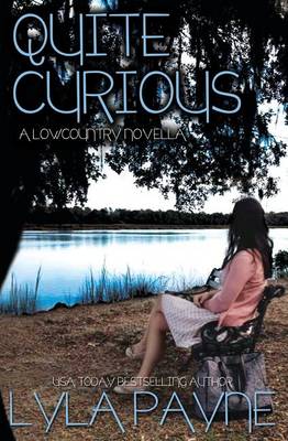 Book cover for Quite Curious (A Lowcountry Novella)