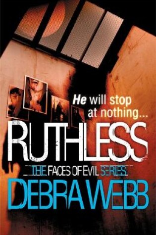 Cover of Ruthless (The Faces of Evil 6)