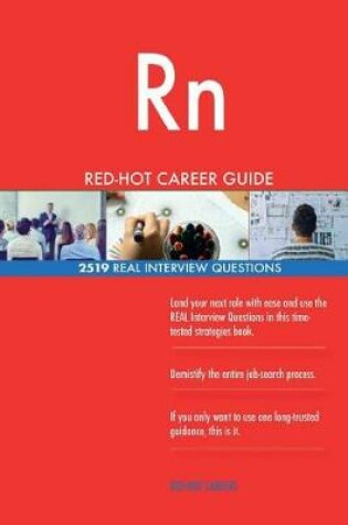 Cover of Rn RED-HOT Career Guide; 2519 REAL Interview Questions