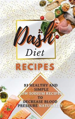 Book cover for Dash Diet Recipes