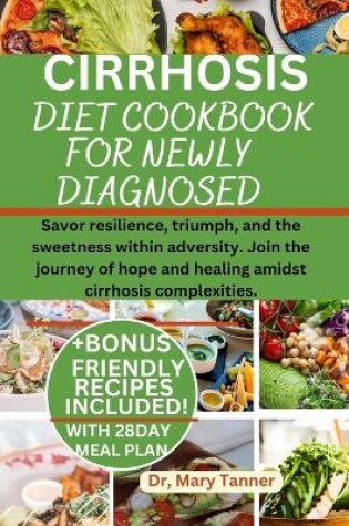 Cover of Cirrhosis Diet Cookbook for Newly Diagnosed