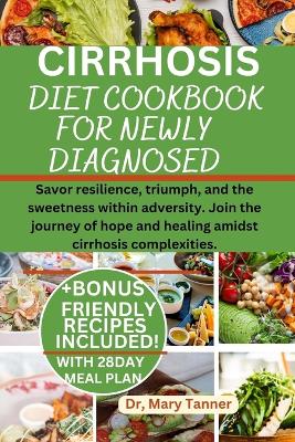 Book cover for Cirrhosis Diet Cookbook for Newly Diagnosed