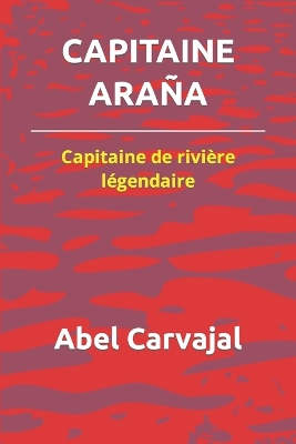 Book cover for Capitaine Ara�a