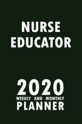 Cover of Nurse Educator 2020 Weekly and Monthly Planner