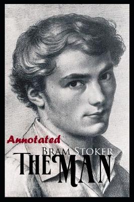 Book cover for The Man "Annotated" (U.K Addition)