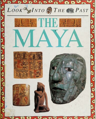 Book cover for Look Into the Past Maya