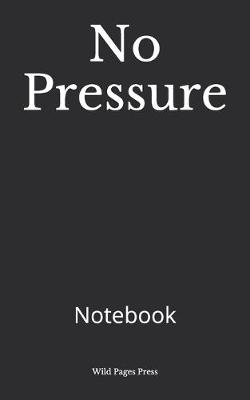 Book cover for No Pressure