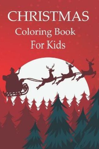 Cover of Christmas Coloring Book for Kids