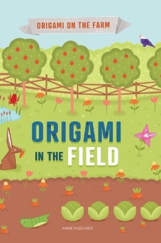 Cover of Origami in the Field