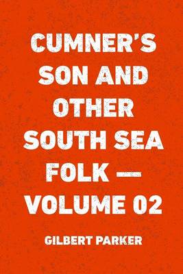 Book cover for Cumner's Son and Other South Sea Folk - Volume 02