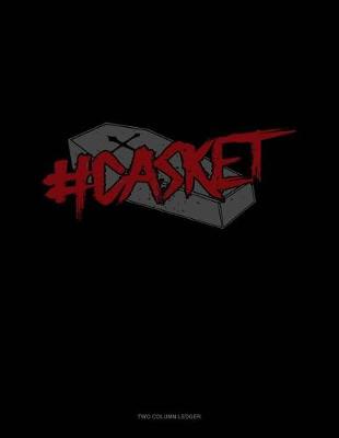 Book cover for #casket