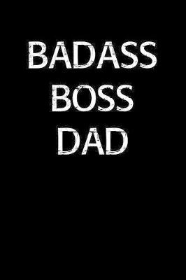 Book cover for Badass Boss Dad