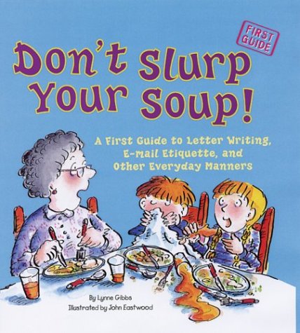 Book cover for Don't Slurp Your Soup!