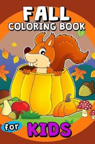 Cover of Fall Coloring Books for Kids