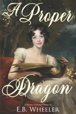 Cover of A Proper Dragon