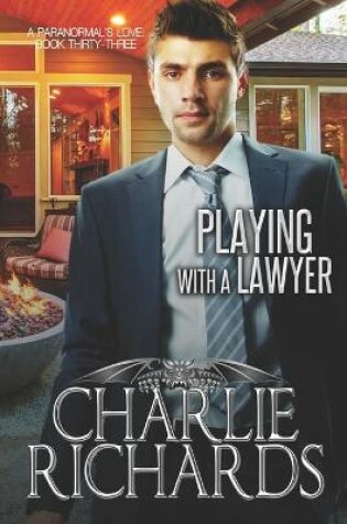 Cover of Playing with a Lawyer