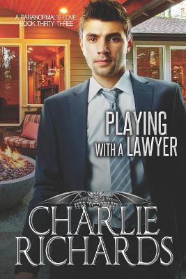 Book cover for Playing with a Lawyer
